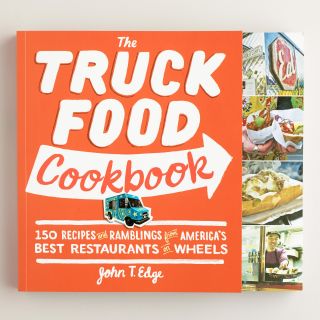 The Truck Food Cookbook   World Market