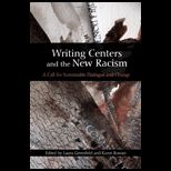 Writing Centers and New Racism