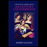 Practical Approach to 16th Century Counterpoint