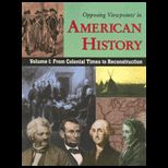 Opposing Viewpoints in American History, Volume I