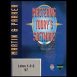 Mastering Todays Software  Lotus 1 2 3, 97