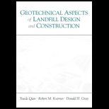 Geotechnical Aspects of Landfill Design and Construction