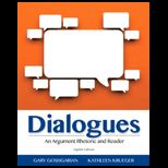 Dialogues  An Argument Rhetoric and Reader   With Access
