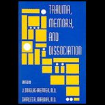 Trauma, Memory and Dissociation