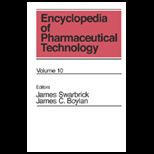 Encyclopedia of Pharmaceut. Tech., Volume 10