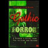 Gothic Horror  Readers Guide from Poe to King and Beyond
