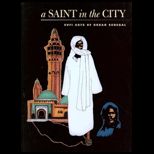 Saint in the City  Sufi Arts of Urban