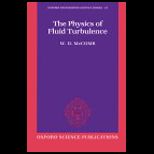 Physics of Fluid Turbulence