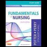 Fundamentals of Nursing   Study Guide   to Accompany Potter