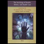 Sociology of Health, Illness, and Health Care (Custom)