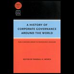 History of Corporate Governance Around the World Family Business Groups to Professional Managers