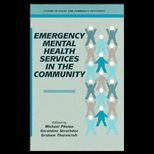 Emergency Mental Health Services in Community