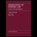 Separation of Powers Law Cases and Materials