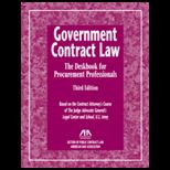 Government Contract Law  The Deskbook for Procurement Professionals