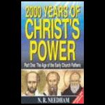 2000 Years of Christs Power Part 1