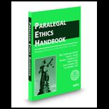 Paralegal Ethics Handbook, 2009 2010 Ed