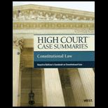 High Court Case Summaries on Constitutional Law, Keyed to Sullivan