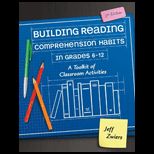 Building Reading Comprehension Habits in Grades 6 12 A Toolkit of Classroom Activities