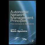 Autonomic Network Management Principles  From Concepts to Applications
