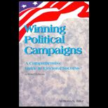 Winning Political Campaigns  A Comprehensive Guide to Electoral Success