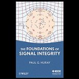 Foundations of Signal Integrity