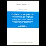 Catholic Principles for Interpreting Scripture