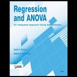 Regression and ANOVA  An Integrated Approach Using SAS Software