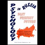 Russian Psychology  Past, Present and Future