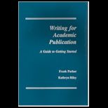 Writing for Academic Publication  A Guide to Getting Started