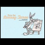 Draw the Looney Tunes  Warner Bros. Character Manual