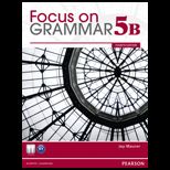 Focus on Grammar 5, Volume B