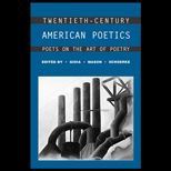Twentieth Century American Poetics  Poets on the Art of Poetry