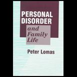 Personal Disorder and Family Life