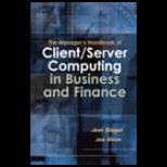 Managers Handbook of Client/Server Computing in Business and Finance