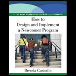 How to Design and Implement a Newcomer Program