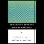 Rethinking Student Affairs Practice