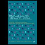Bricolage, Care and Information Systems