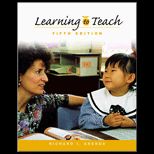 Learning to Teach / With Manual for Planning, Observation, and Portfolio and CD ROM