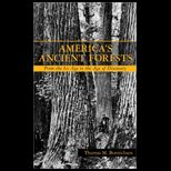 Americas Ancient Forests  From the Ice Age to the Age of Discovery