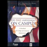 First Amendment on Campus A Handbook for College and University Administrators