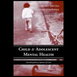 Child and Adolescent Mental Health  Interdisciplinary Systems of Care