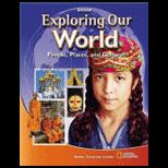 Exploring Our World Student Edition