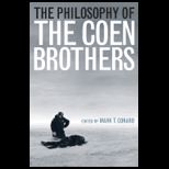 Philosophy of the Coen Brothers