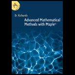 Advanced Mathematical Methods With Maple