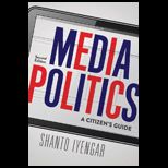 Media Politics Citizens Guide