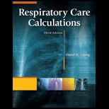 Respiratory Care Calculations