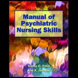 Manual of Psychiatric Nursing Skills