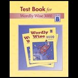 Wordly Wise 3000  Test Book B