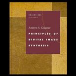 Principles of Digital Image Synthesis, Volume I and Volume II