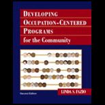 Developing Occupation  Centered Programs for the Community